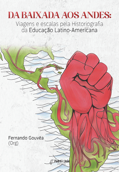 Da Baixada aos Andes: viagens e escalas pela Historiografia da Educação Latino-Americana