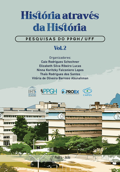 História através da História (vol. 2): pesquisas do PPGH/UFF