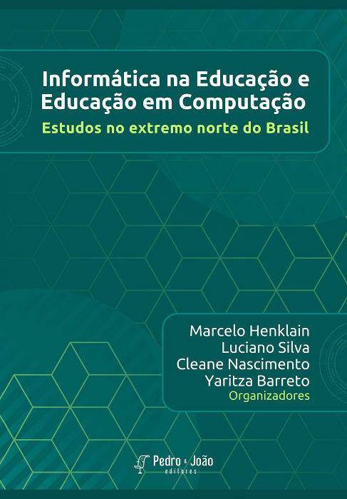 Capa_MarceloHenrique Informática na Educação e Educação em Computação: Estudos no extremo norte do Brasil