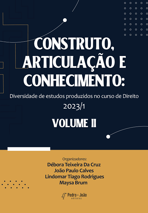 Construto, articulação e conhecimento: diversidade de estudos produzidos no curso de Direito 2023/1. Vol. II