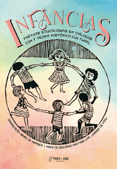 Infâncias: práticas educacionais em diálogo com a Teoria Histórico-Cultural