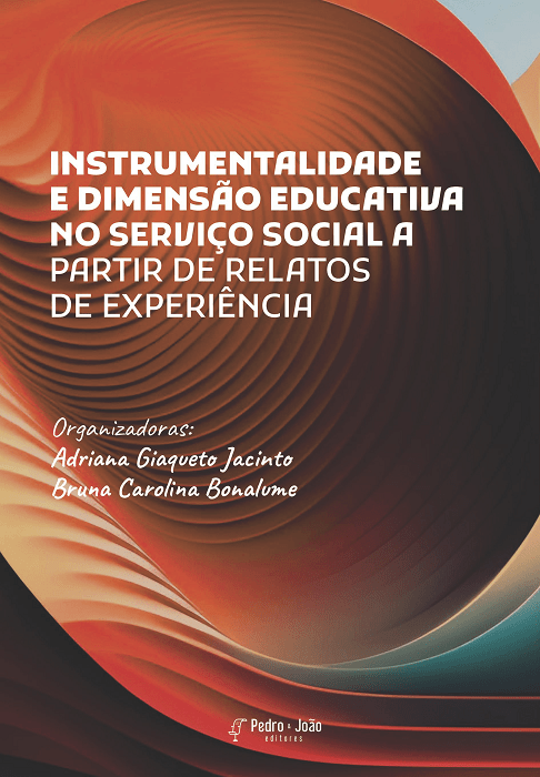 Instrumentalidade e dimensão educativa no Serviço Social a partir de relatos de experiência