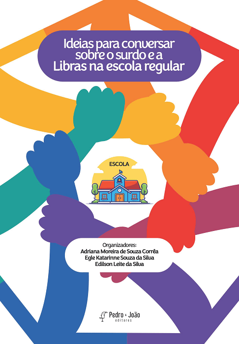 Ideias para conversar sobre o surdo e a Libras na escola regular