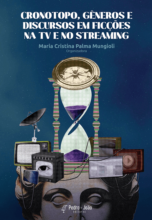 Capa_CristinaMungioli Cronotopo, gêneros e discursos em ficções na tv e no streaming