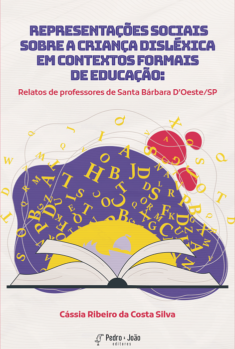 Representações sociais sobre a criança disléxica em contextos formais de educação: relatos de professores de Santa Bárbara D'OesteSP