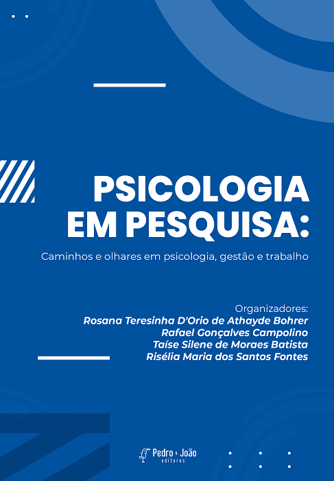 Psicologia em Pesquisa: caminhos e olhares em psicologia, gestão e trabalho