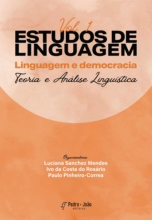 Capa_PhellipeMarcel1 Estudos de linguagem: linguagem e democracia. vol. 1. Teoria e Análise Linguística