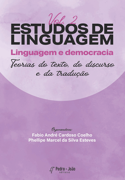 Capa_PhellipeMarcel2 Estudos de linguagem: linguagem e democracia. vol. 2. Teorias do texto, do discurso e da tradução