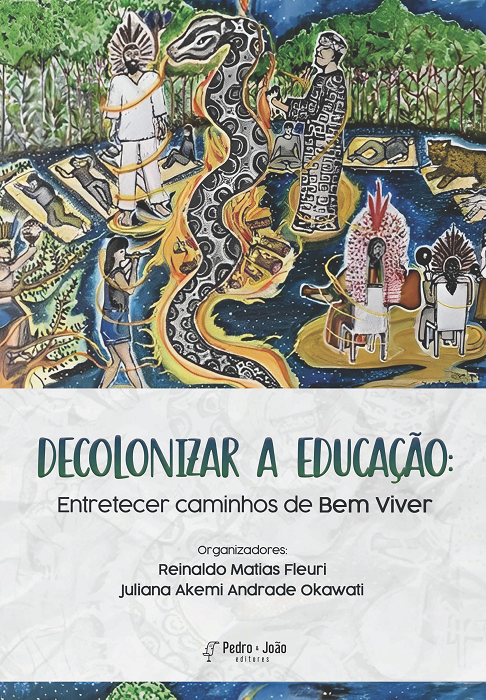 Capa_Reinaldo Decolonizar a Educação: entretecer caminhos de Bem Viver