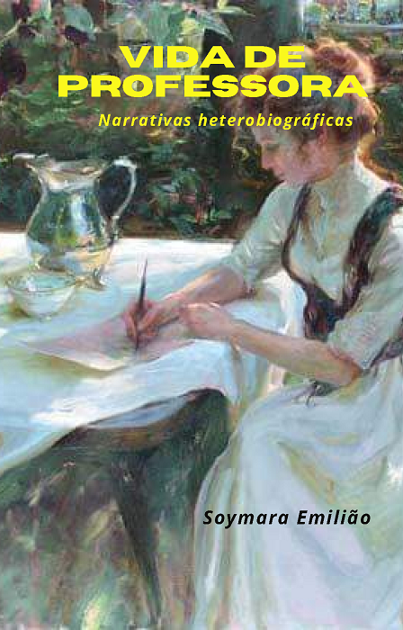 Vida de professora narrativas heterobiográficas