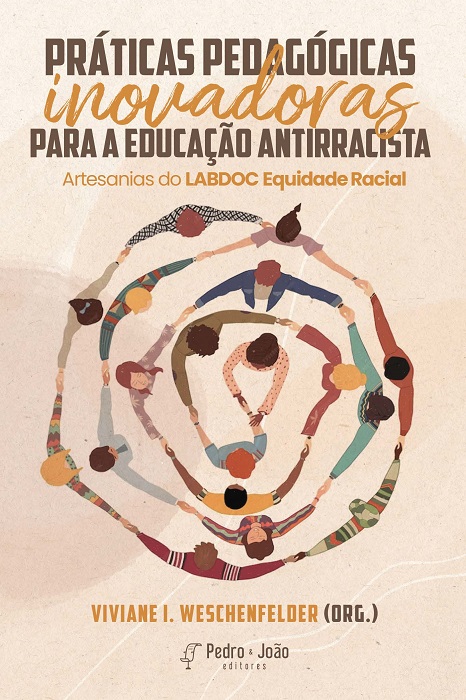 Capa_VivianeW Práticas pedagógicas inovadoras para a educação antirracista: Artesanias do LABDOC Equidade Racial