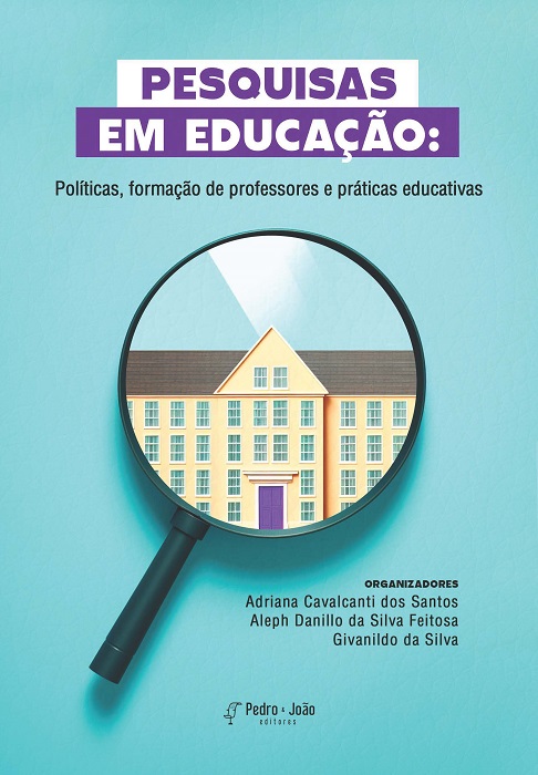 Pesquisas em Educação: políticas, formação de professores e práticas educativas