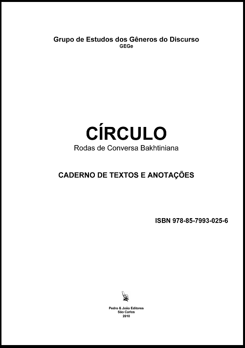 Capa_Rodas2010 CÍRCULO – Rodas de Conversa Bakhtiniana 2010 – Caderno de Textos e Anotações