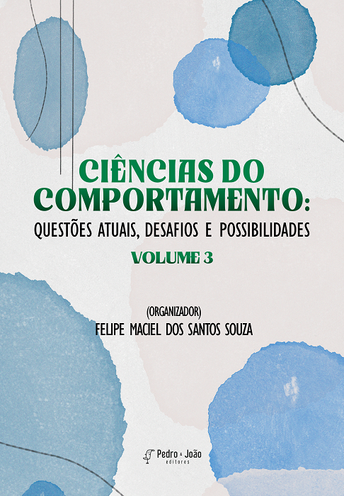 Ciências do comportamento: questões atuais, desafios e possibilidades. Vol.3