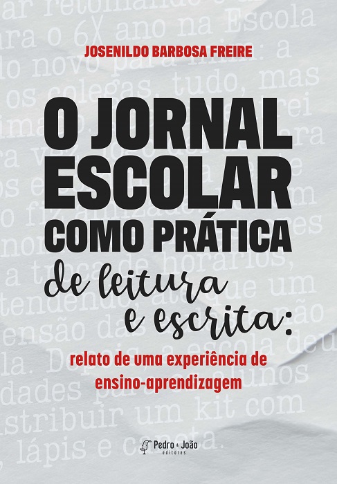 O jornal escolar como prática de leitura e de escrita: relato de uma experiência de ensino-aprendizagem