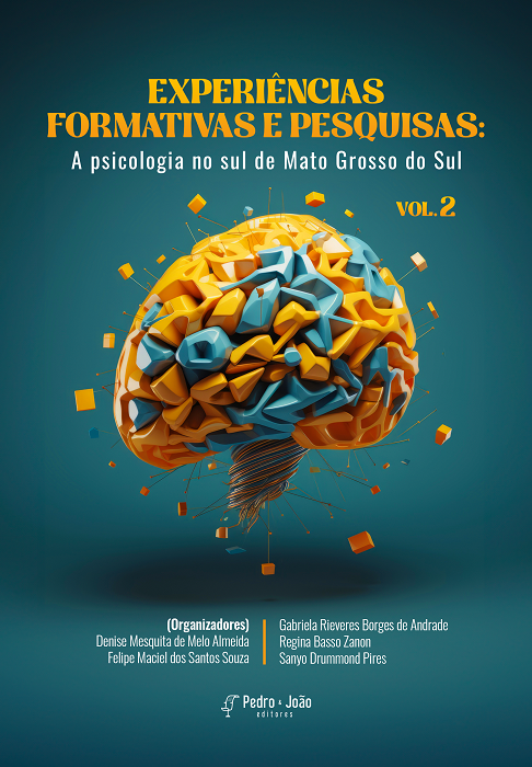 Experiências formativas e pesquisas: a psicologia no sul de Mato Grosso do Sul. Vol. 2