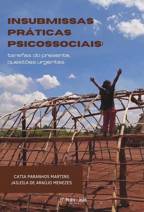 Capa_CatiaP Insubmissas práticas psicossociais: tarefas do presente, questões urgentes