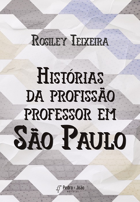 CApa_Rosiley Histórias da profissão professor(a) em São Paulo