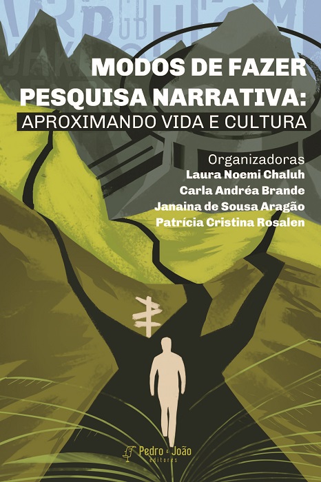 Capa_LauraChaluh Modos de fazer pesquisa narrativa: aproximando vida e cultura