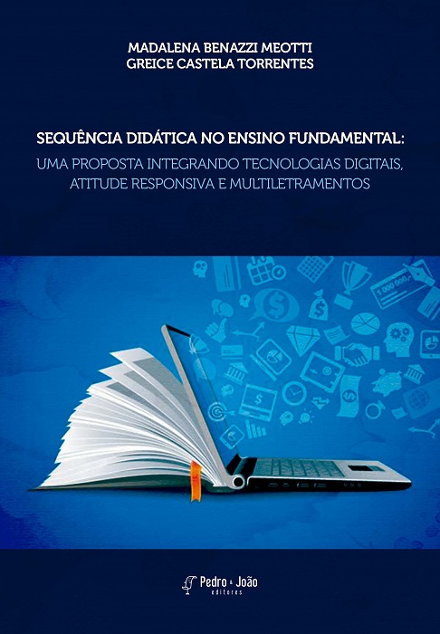 Capa_GreiceC Sequência didática no ensino fundamental: uma proposta integrando tecnologias digitais, atitude responsiva e multiletramentos