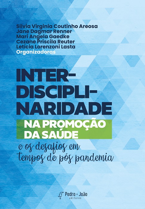Interdisciplinaridade na Promoção da Saúde e os desafios em tempos de pós-pandemia