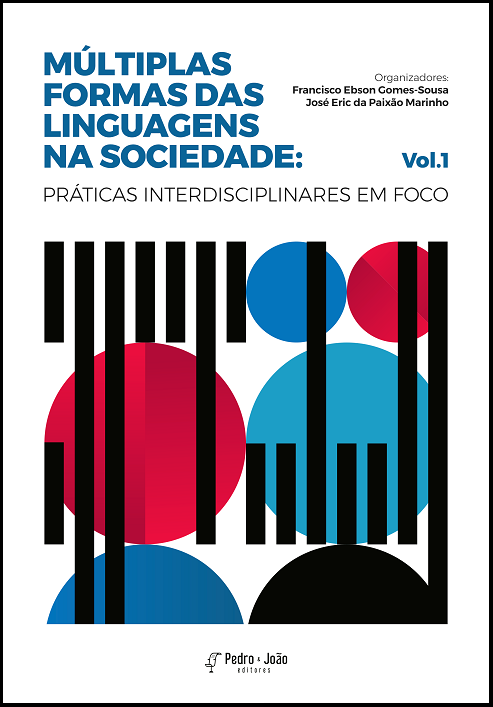 Capa_Francisco Ebson 1 Múltiplas formas das linguagens na sociedade: práticas interdisciplinares em foco. Vol. 1