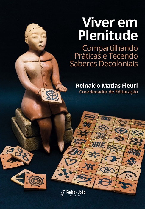 Capa_Reinaldo+Juliana Viver em plenitude: compartilhando práticas e tecendo saberes decoloniais