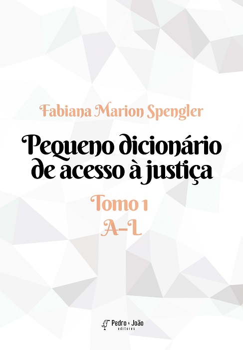 Capa_FabianaMarion1 Pequeno dicionário de acesso à justiça. Tomo 1. A–L