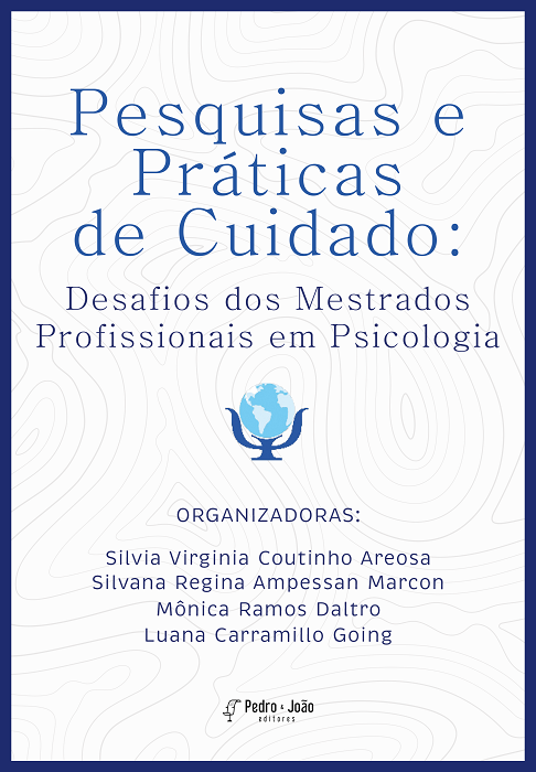 Capa_Silvia2 Pesquisas & Práticas de Cuidado: Desafios dos Mestrados Profissionais em Psicologia