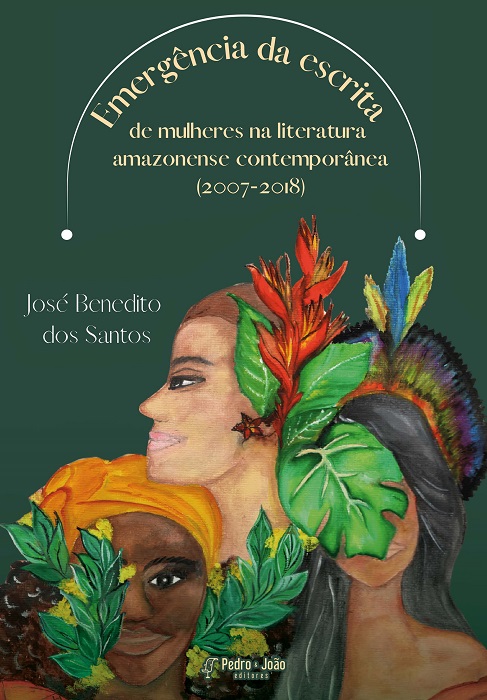 Capa_JoseBenedito Emergência da escrita de mulheres na literatura amazonense contemporânea (2007-2018)