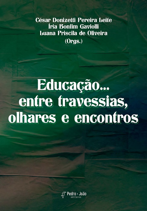Educação... entre travessias, olhares e encontros