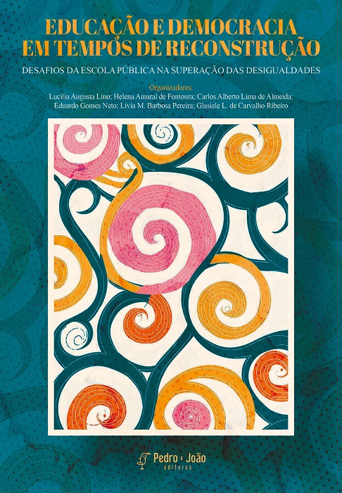 Capa_Lucilia Educação e democracia em tempos de reconstrução: desafios da Escola Pública na superação das desigualdades
