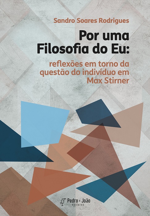 Capa_Waldma Por uma Filosofia do Eu: reflexões em torno da questão do indivíduo em Max Stirner
