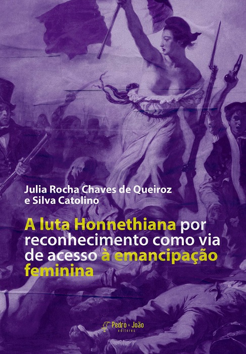 A luta Honnethiana por reconhecimento como via de acesso à emancipação feminina