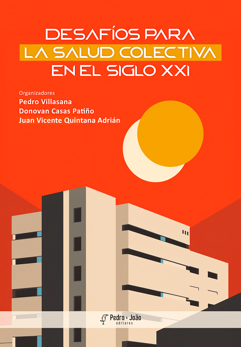 Desafíos para la Salud Colectiva en el Siglo XXI