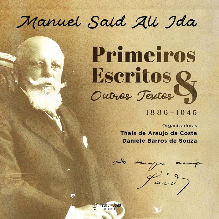 Manuel Said Ali Ida: Primeiros Escritos & Outros Textos (1886-1945)