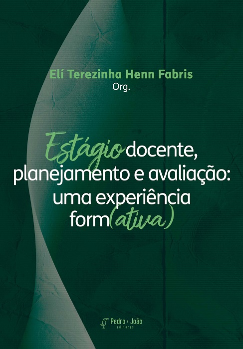 Capa_Eli Estágio docente, planejamento e avaliação: uma experiência form(ativa)