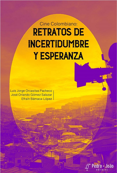 Capa_EfrainCine Cine colombiano: retratos de incertidumbre y esperanza