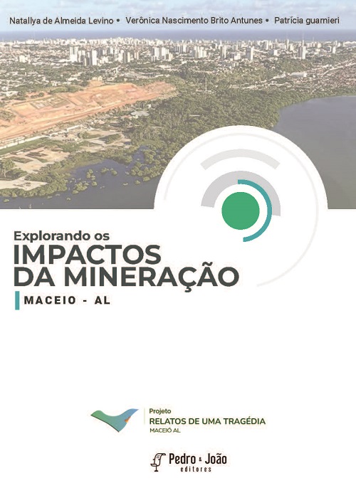 Capa_NathallyaLevino Explorando os impactos da mineração Maceio-AL