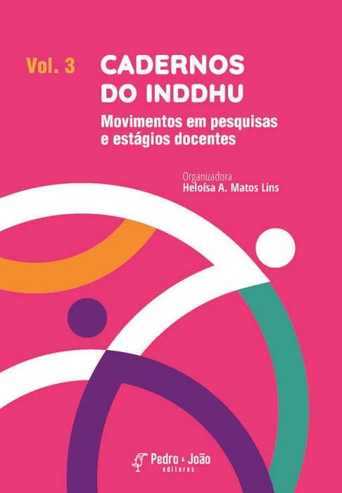 Capa_Heloisa3 Cadernos do INDDHU. Movimentos em estágios docentes. Vol. 3.
