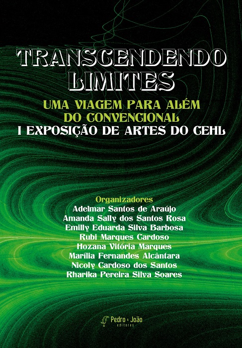 Capa_AdelmarAraujo Trascendendo limites: uma viagem para além do convencional - I Exposição de Artes do CEHL