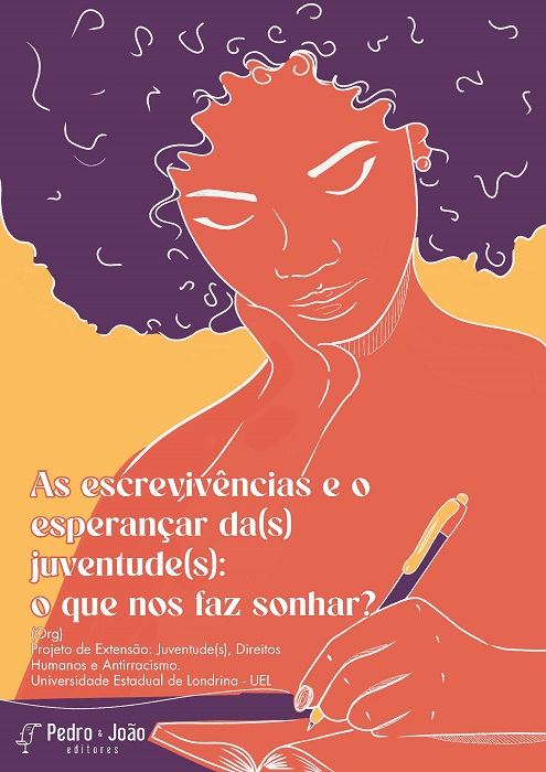 Capa_Projetoextensao As escrevivências e o esperançar da(s) juventude(s): o que nos faz sonhar?