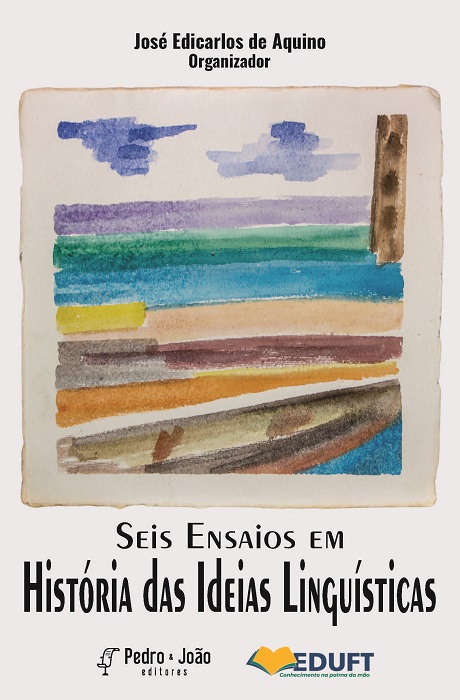 Seis Ensaios em História das Ideias Linguísticas