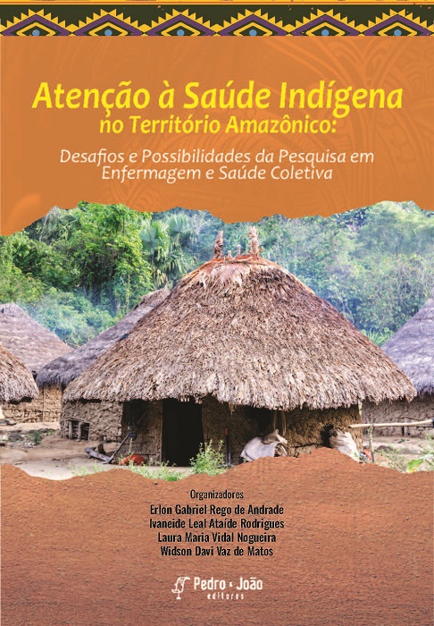 Capa_Erlon Atenção à Saúde Indígena no Território Amazônico: Desafios e Possibilidades da Pesquisa em Enfermagem e Saúde Coletiva