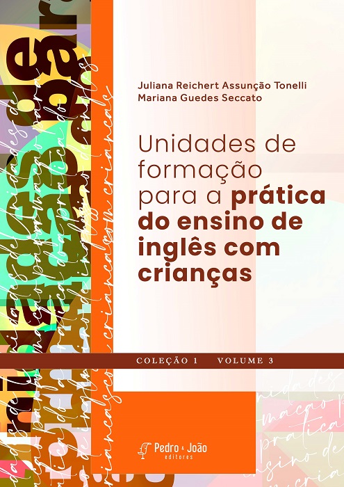 Capa_Juliana Unidades de formação para a prática do ensino de inglês com crianças. Vol. III