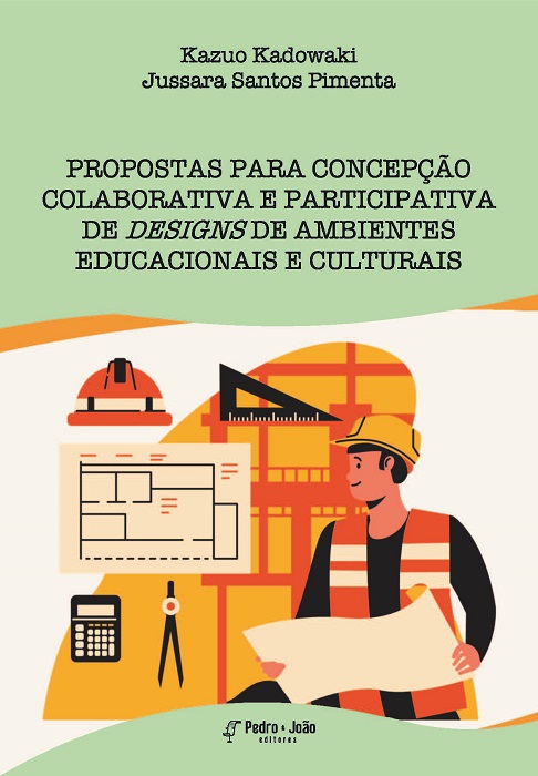 Propostas para concepção colaborativa e participativa de designs de ambientes educacionais e culturais