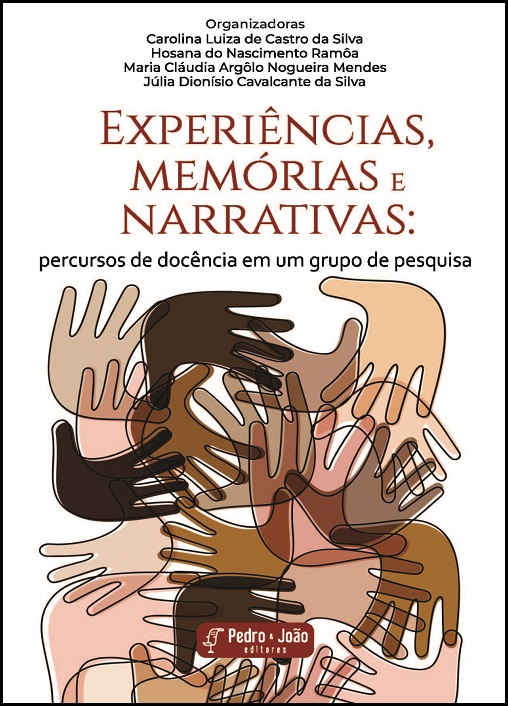 Capa_CarolLuiza Experiências, memórias e narrativas: percursos de docência em um grupo de pesquisa