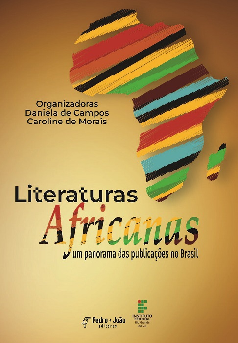 Capa_DanieladeCampos Literaturas africanas: um panorama das publicações no Brasil