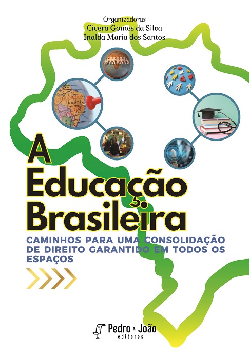 Capa_Cicera+Inalda A educação brasileira: caminhos para uma consolidação de direito garantido em todos os espaços