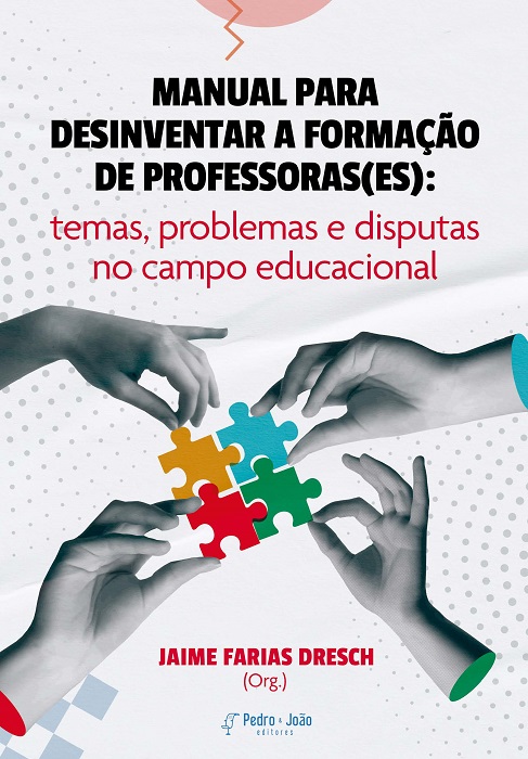 Capa_Jaime2 Manual para desinventar a formação de professoras(es): temas, problemas e disputas no campo educacional